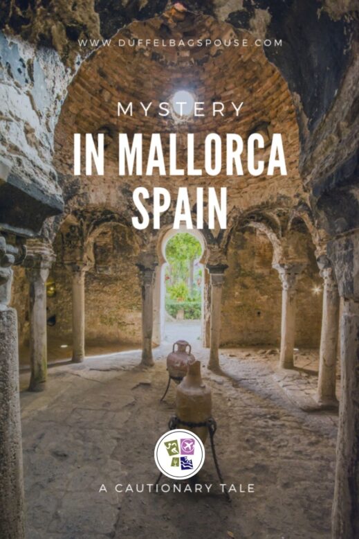 Mystery-in-Mallorca-Spain-519x778 What to Do When Your Passports are Stolen in Mallorca