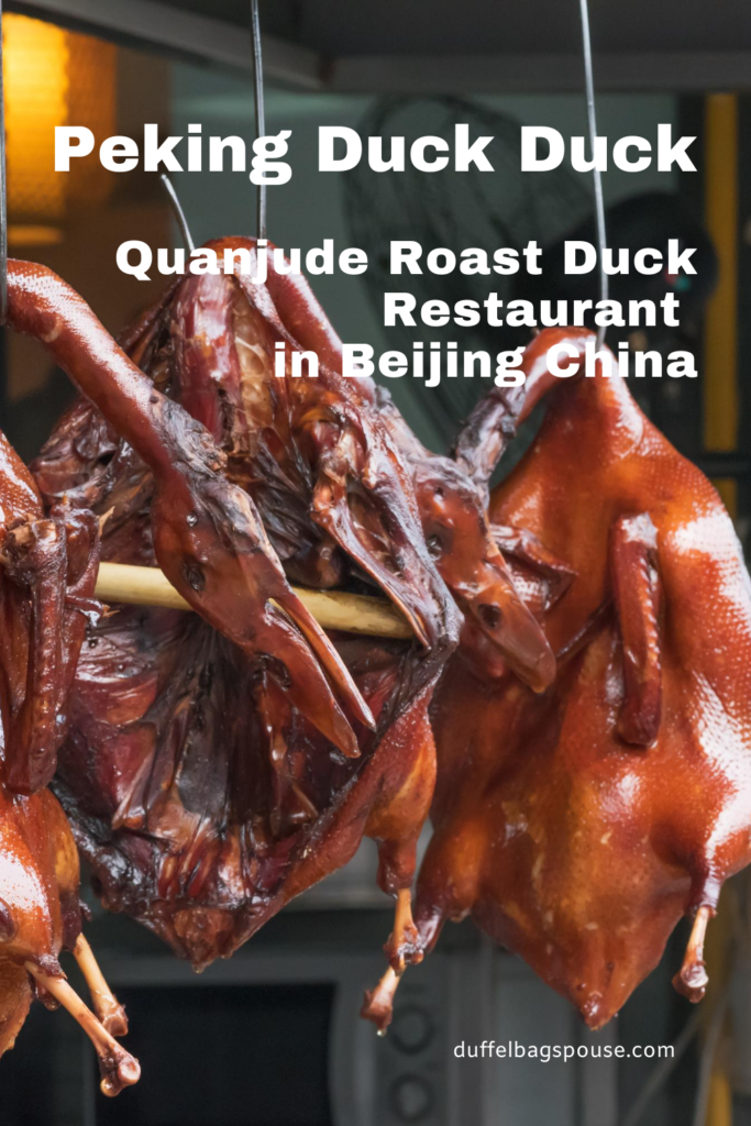 Quanjude Roast Duck Restaurant in Beijing China
