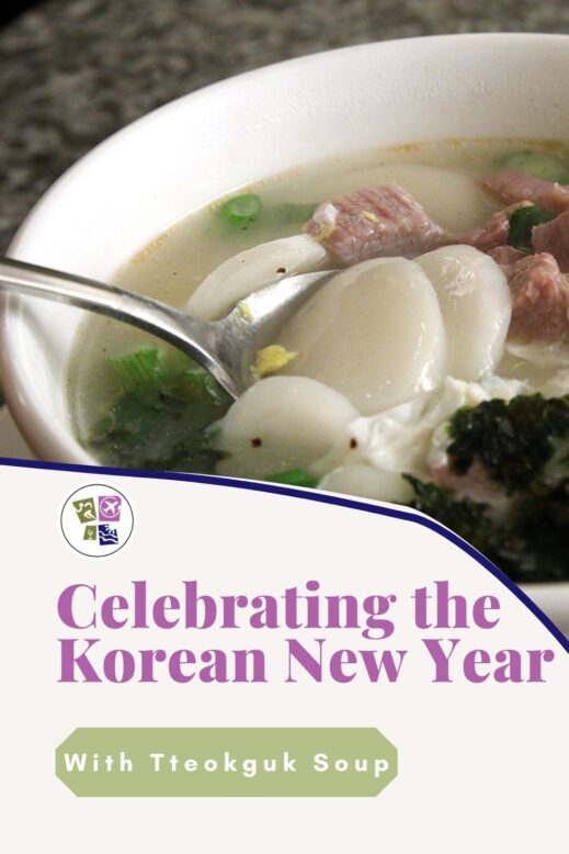 Celebrating-the-Korean-New-Year-With-Tteokduk-Soup-2-519x778 Tteokguk Soup and the Korean New Year Festival