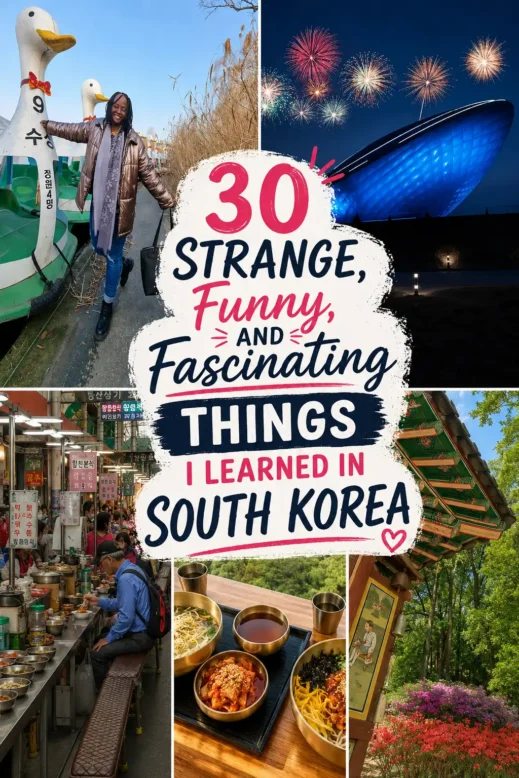30 Strange, Funny, and Fascinating Things I Learned in South Korea