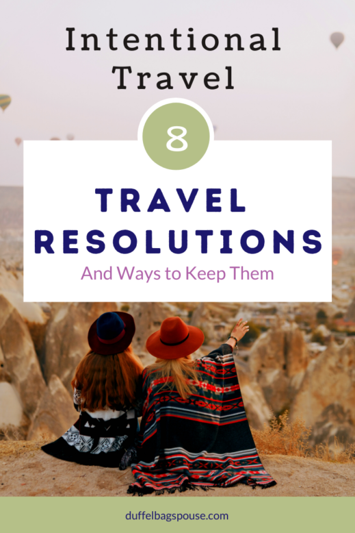 8 intentional travel resolutions