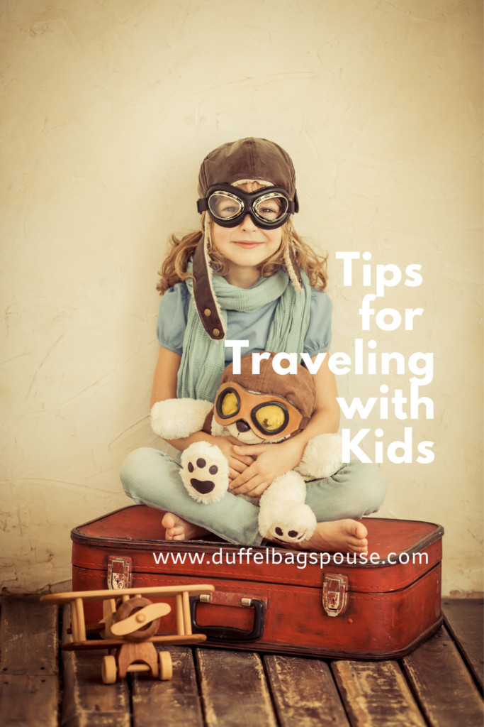 Tips-for-Traveling-with-Kids-683x1024 Anything Goes When Traveling with Kids