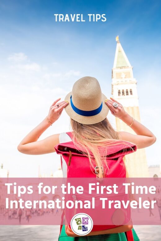 Tips for the First Time International Traveler
