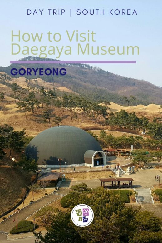 How to Visit Daegaya Museum