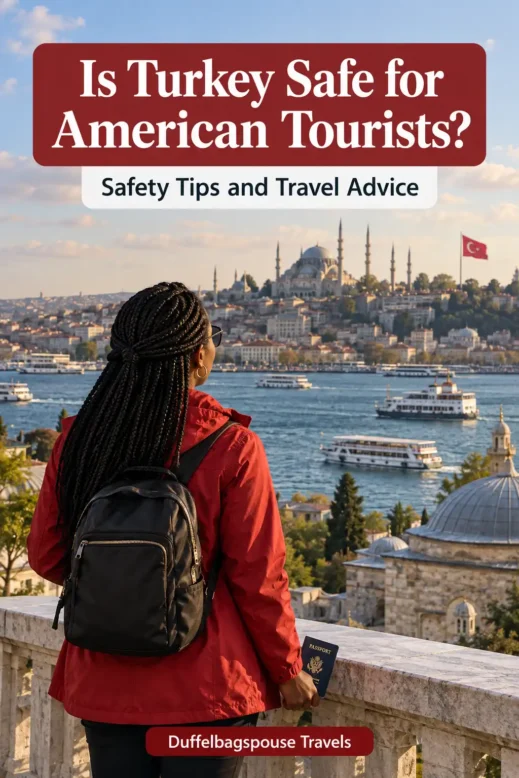 Visiting Turkey as an American