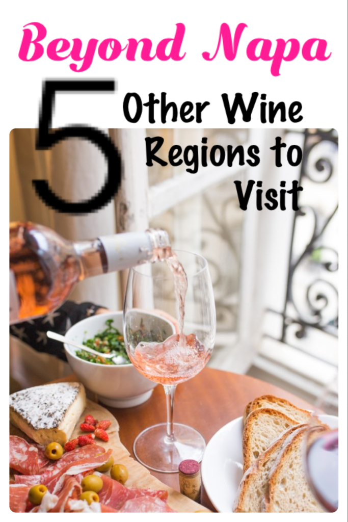 03A7BC02-2692-4653-9AB2-8203A26227EA-683x1024 Beyond Napa-- 5 Other Wine Regions to Visit