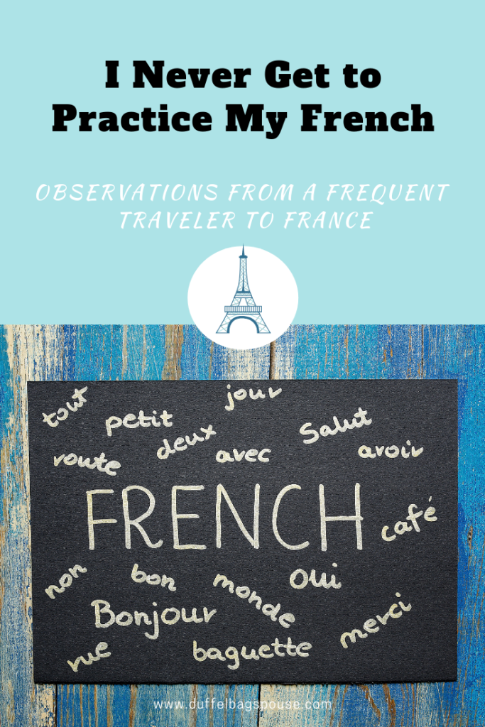never-get-topractice-my-French-683x1024 Expat Problems: Why I Never Get to Practice My French