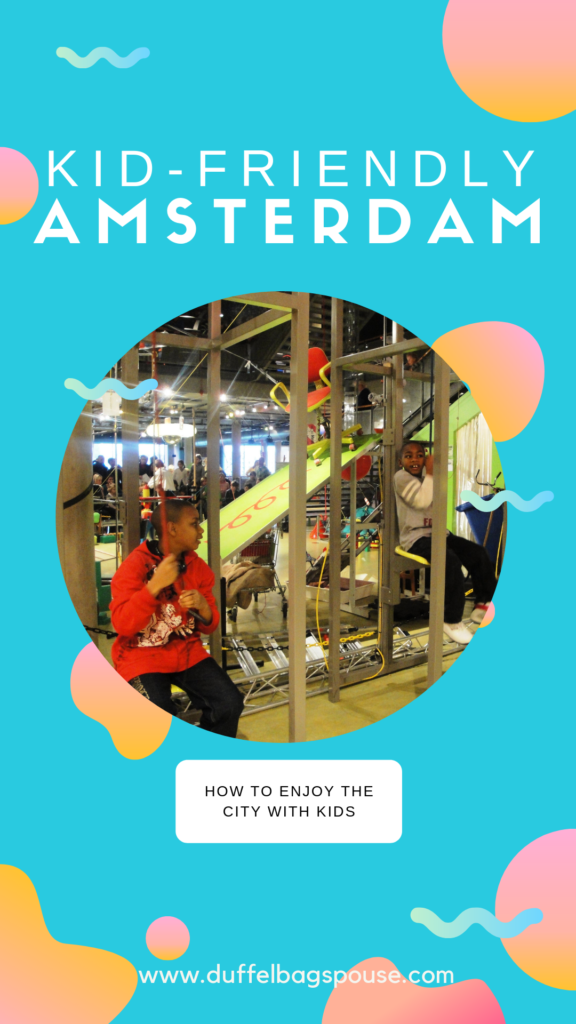 kid-friendly-Amsterdam-576x1024 How to Enjoy Kid-friendly Amsterdam