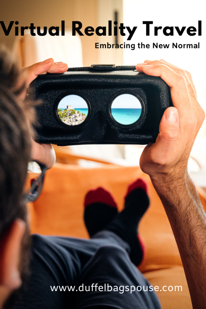 Virtual-Reality-Travel-1-683x1024 Virtual Reality Travel: Embracing the New Normal