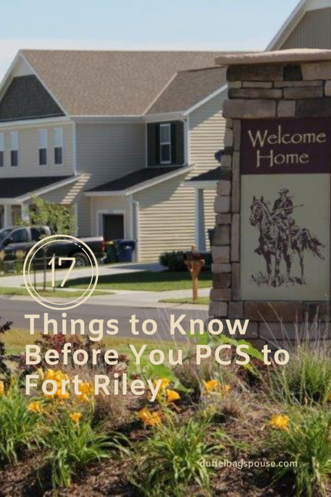 17 Things to Know Before You PCS Fort Riley