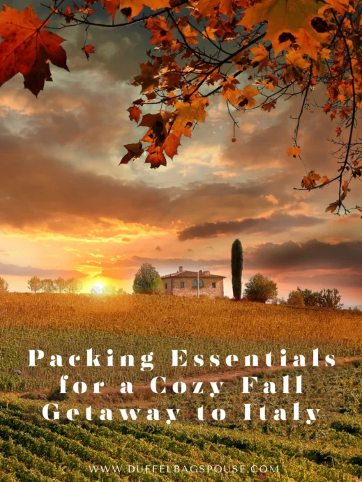 Packing Essentials for a Cozy Fall Getaway to Italy- Italy fall packing guide