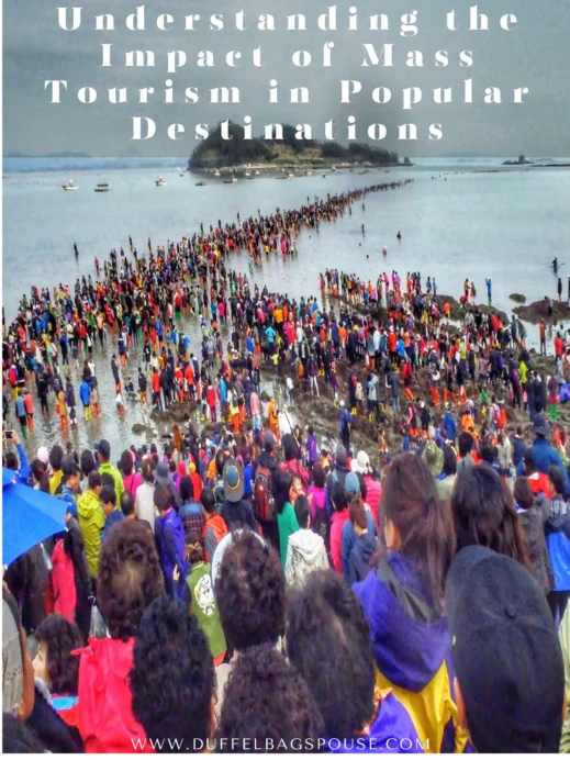 Understanding the Impact of Mass Tourism in Popular Destinations