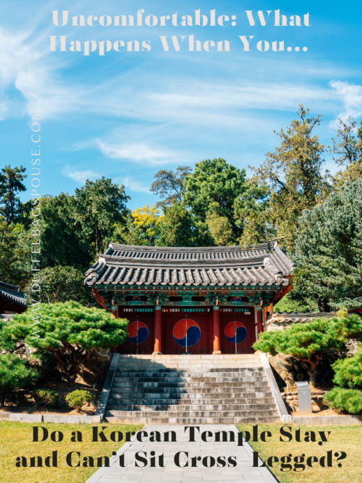 korean temple stay-Do a Korean Temple Stay and Can’t Sit Cross-Legged