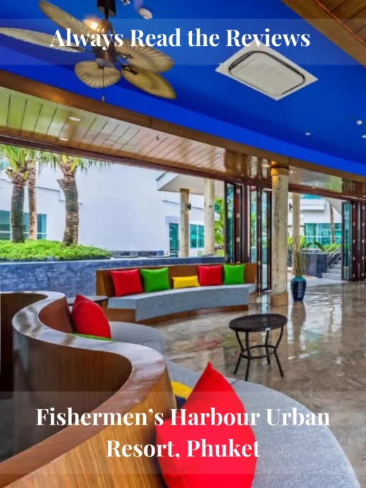 pinterest pin, Always Read the Reviews Fishermen’s Harbour Urban Resort, Phuket