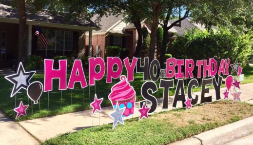 Happy Birthday Stacey, lawn signs